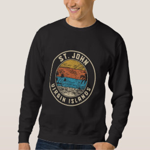 St. John US Virgin Islands USVI Pride Souvenir Sweatshirt