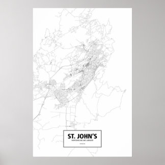 St. John's, Newfoundland/Labrador (black on white) Poster