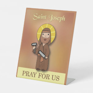 St. Joseph Day Catholic Feast Saints Pray for Us Pedestal Sign