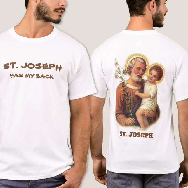 St. Joseph has my back T-Shirt (Creator Uploaded)