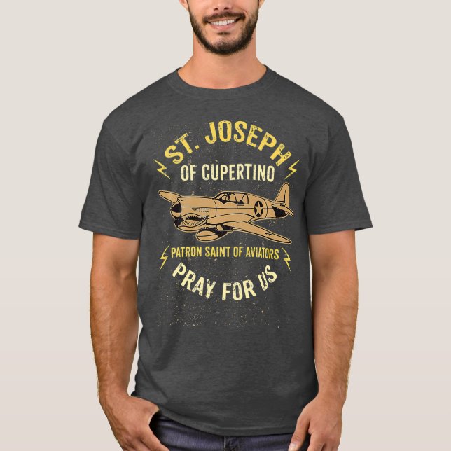 St Joseph of Cupertino Patron Saint of Pilots T-Shirt (Front)