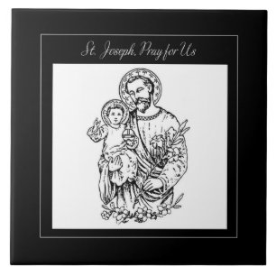 St. Joseph Pray for Us Black,  White, Catholic Tile
