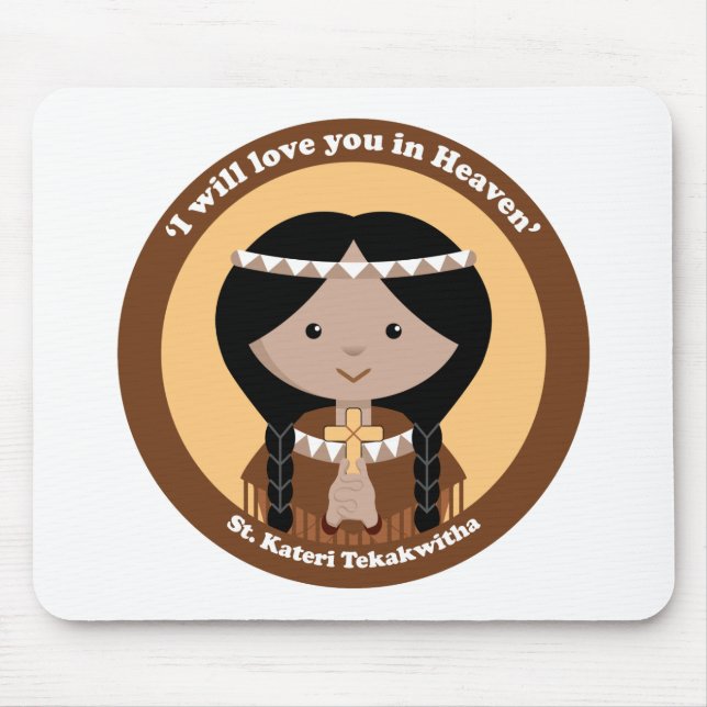 St. Kateri Tekakwitha Mouse Pad (Front)
