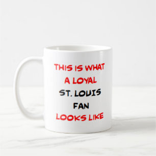 st. louis fan, loyal coffee mug