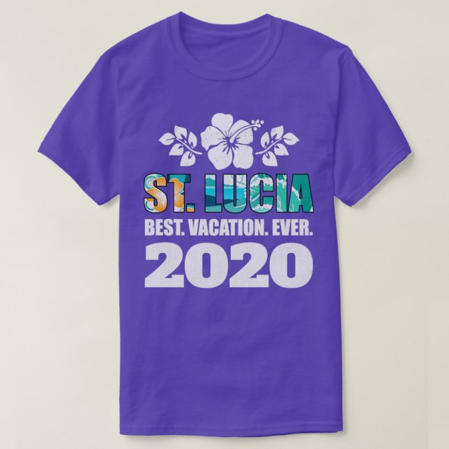 St Lucia Best Vacation Ever 2020 Souvenir Gift T-Shirt (Design Front)