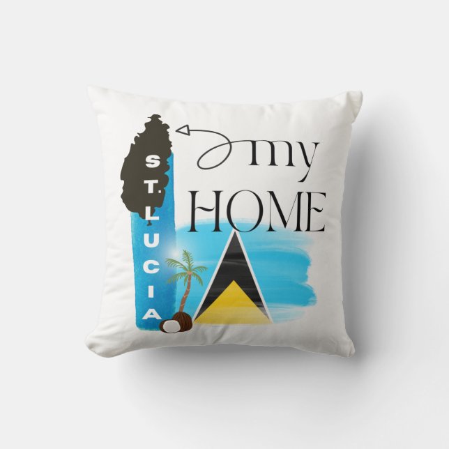 St Lucia  My Home  Cushion (Front)