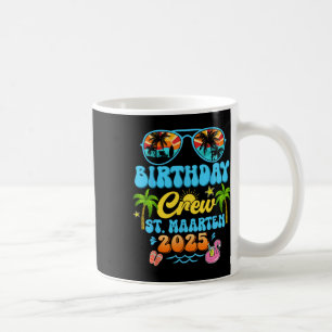 St. Maarten Birthday Crew Vacation Cruise 2025 Sum Coffee Mug