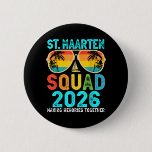 St Maarten Squad 2026 Vacation Friend Family 6 Cm Round Badge