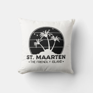 St. Maarten The friendly Island Sint Martin Cushion