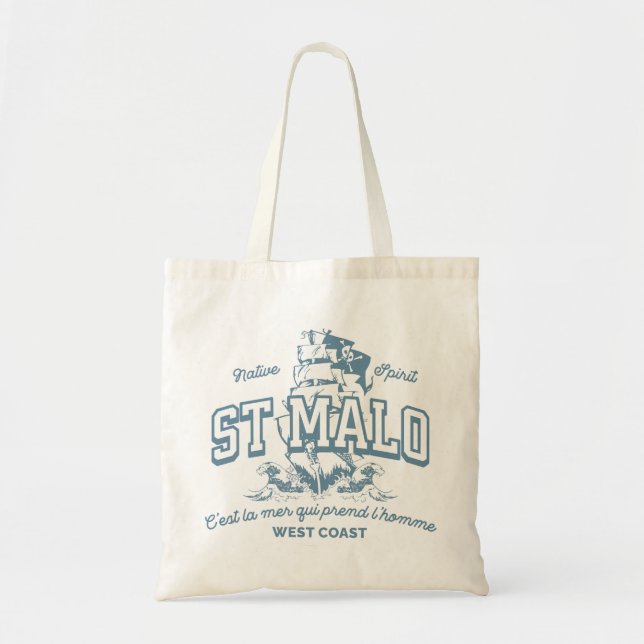 St Malo C'est la mer qui prend l'homme Tote Bag (Front)