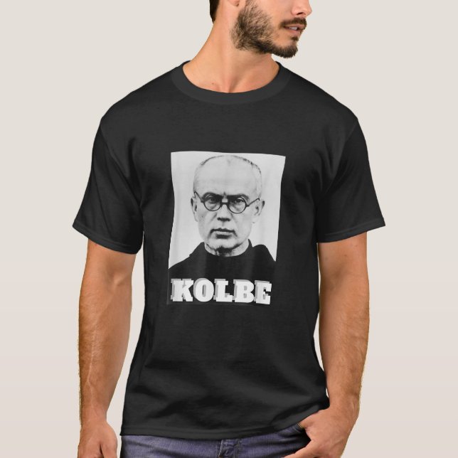 St Maximilian Kolbe T-Shirt (Front)