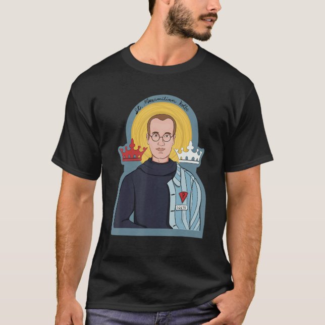 St Maximilian Kolbe Two Crowns Catholic Saint   Po T-Shirt (Front)