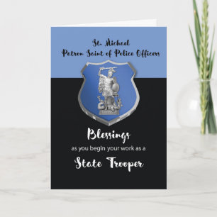 St. Michael Blessings to New State Trooper Card