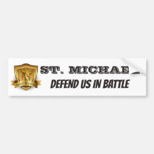 St. Michael the Archangel Defend us in Battle Bumper Sticker