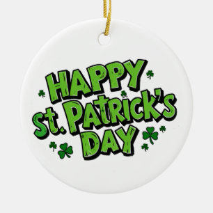 St. Paddy's Day, Patrick´s day Ceramic Ornament