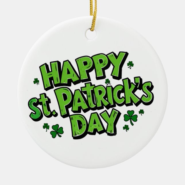 St. Paddy's Day, Patrick´s day  Ceramic Ornament (Front)