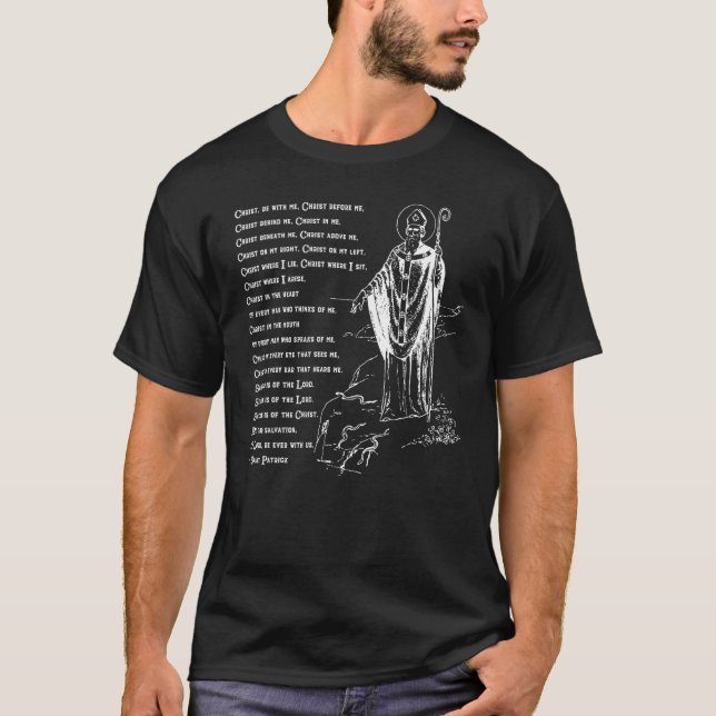 St. Patrick Breastplate Prayer Catholic Patricks D T-Shirt (Front)