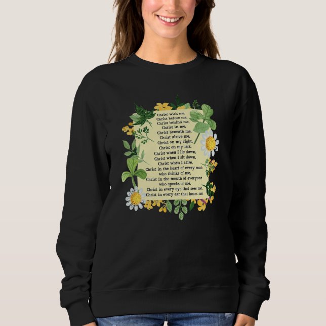 St Patrick Breastplate Prayer Patrick's Day Cathol Sweatshirt (Front)