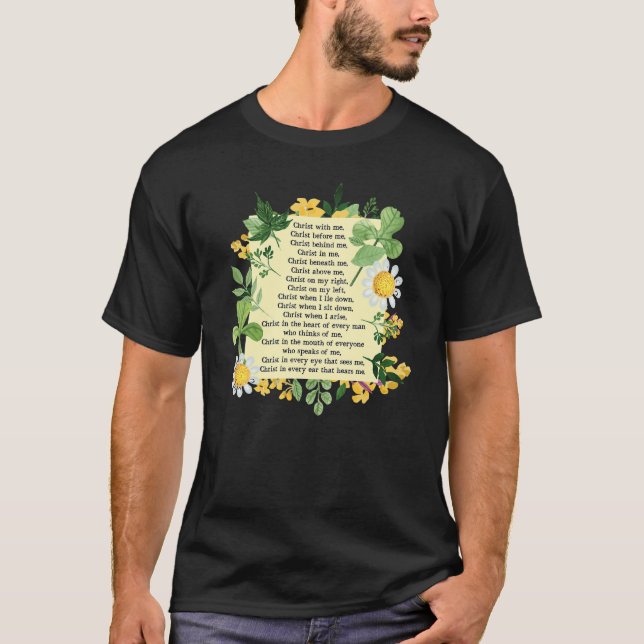 St Patrick Breastplate Prayer Patrick's Day Cathol T-Shirt (Front)