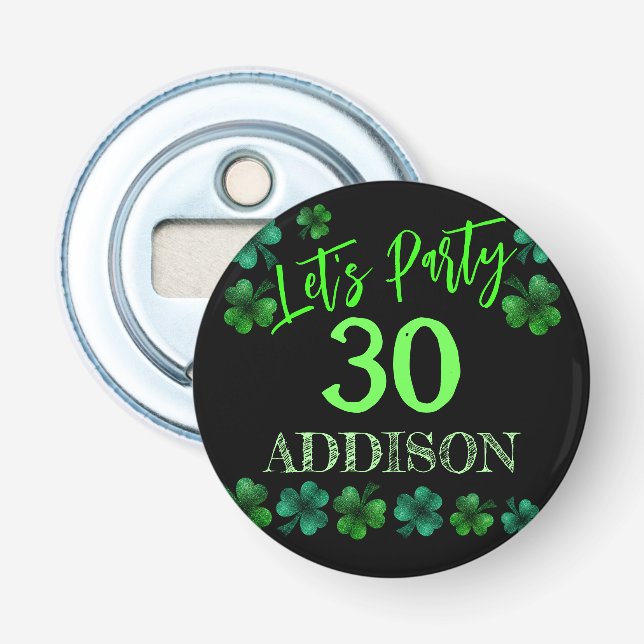 St Patrick Day Birthday Lets party shamrock Bottle Opener (Front)