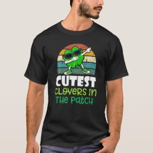 St Patrick Day Cutest 4 Leaf Clovers In The Patch  T-Shirt