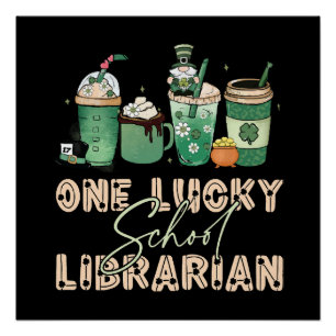 St. Patrick Day Lucky Librarian Poster