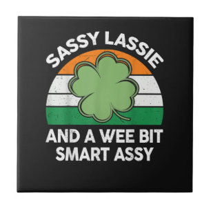 St Patrick Day Sassy Lassie Funny Shamrock Irish Ceramic Tile