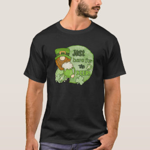 St. Patrick Green Gnome Just Here For The Beer T-Shirt
