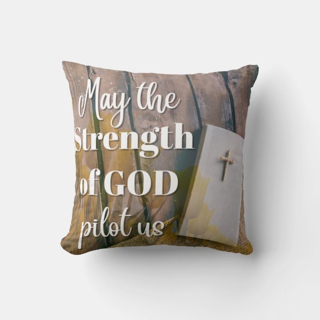 St Patrick Prayer May The Strength of God Pilot Us Cushion (Front)