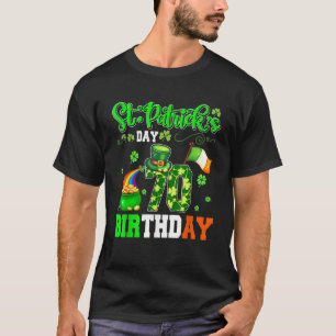 St Patrick s Day 70 Birthday Funny 70th Birthday S T-Shirt