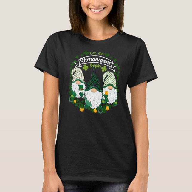 St Patrick S Day Let The Shenanigans Begin Gnome S T-Shirt (Front)