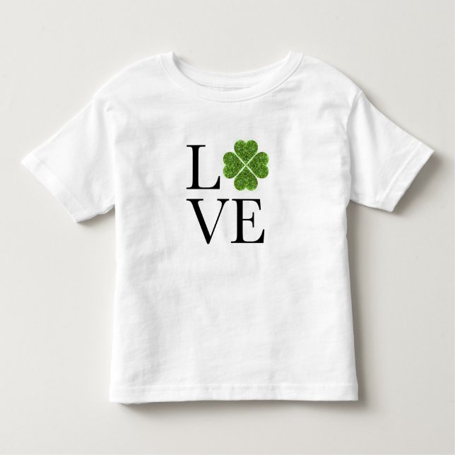 St. Patrick’s day | Love | green glitter shamrock Toddler T-Shirt (Front)