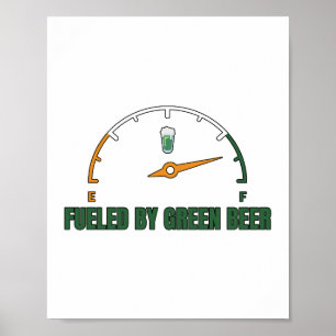 St Patrick’s Fuelled by Green Beer Poster