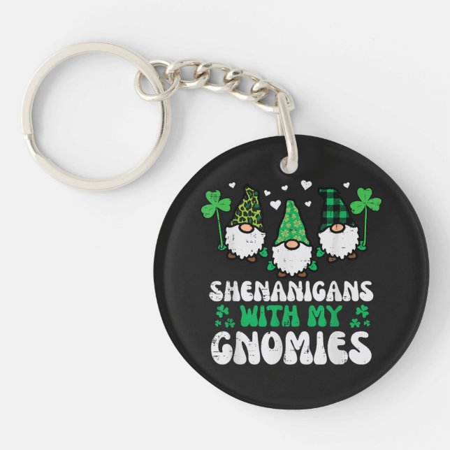 St Patrick Shenanigans With Gnomies Gnomes Key Ring (Front)