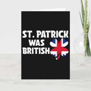 St Patrick Was British Flag Patriotic St Patricks Card