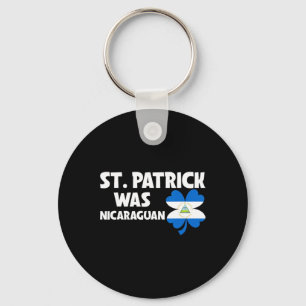 St Patrick Was Nicaraguan Flag Patriotic St Patric Key Ring