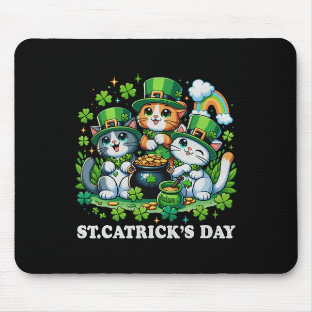 St Patricks Catricks Day Cats Saint Pattys Cat Lov Mouse Pad (Front)
