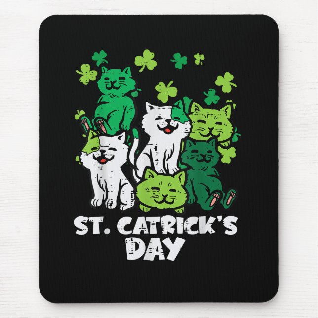 St Patricks Catricks Day Cats Saint Pattys Mouse Pad (Front)