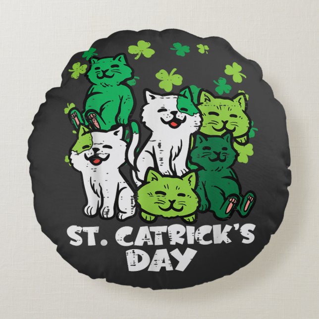 St Patricks Catricks Day Cats Saint Pattys Round Cushion (Front)