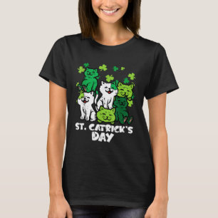 St Patricks Catricks Day Cats Saint Pattys Women G T-Shirt