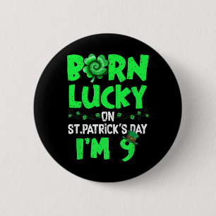 St Patricks Day 9th Birthday Boy Girl 9 Years Old  6 Cm Round Badge