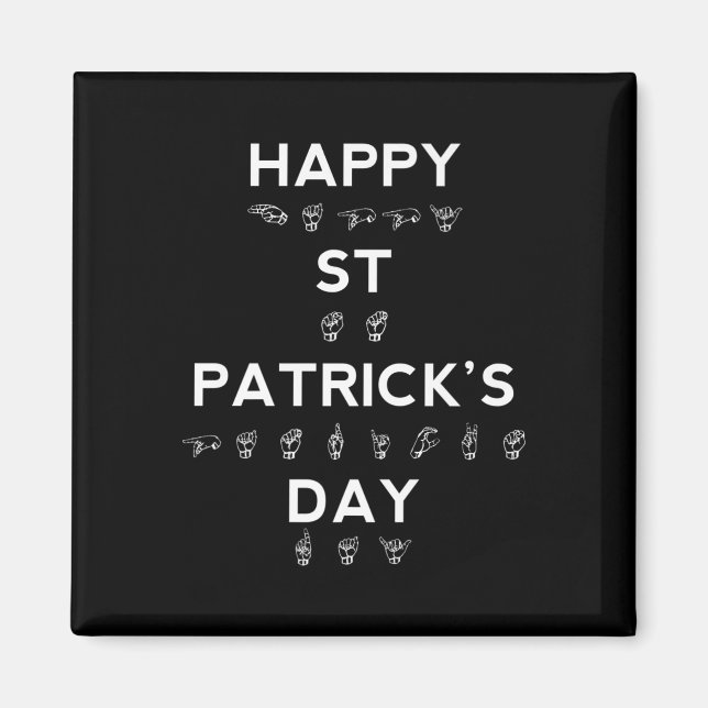 St Patrick's Day Asl Deaf Awareness  Magnet (Front)