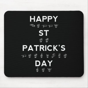 St Patrick's Day Asl Deaf Awareness Mouse Pad