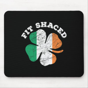 St Patrick's Day Beer Whiskey Drinking Fit Shaced  Mouse Pad