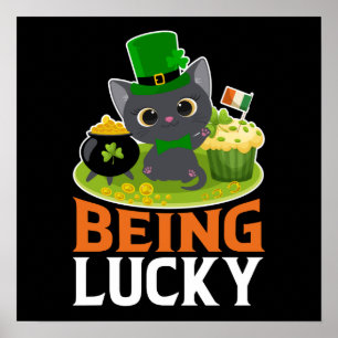 St. Patrick's Day Being Lucky Poster