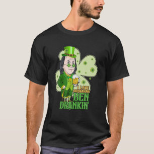 St Patrick's Day Ben Drankin I Love Shenanigans Sh T-Shirt