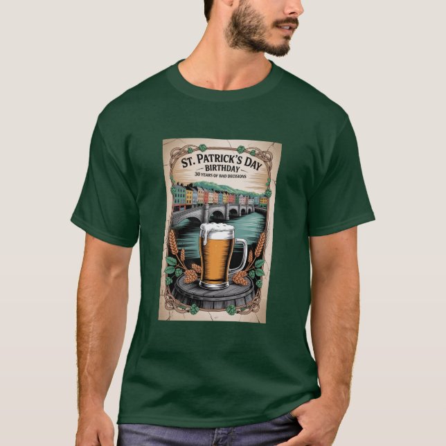 St. Patrick's Day Birthday 30th Tee (Front)