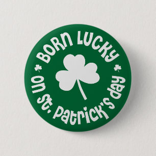 St Patricks Day Birthday 6 Cm Round Badge