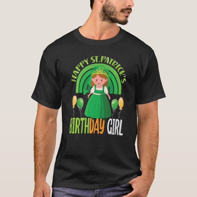 St Patrick's Day Birthday  For Girl Women Kids App T-Shirt (Front)