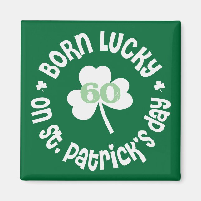 St Patricks Day Birthday Magnet (Front)